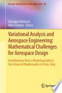 Variational Analysis and Aerospace Engineering: Mathematical Challenges for Aerospace Design Contributions from a Workshop held at the School of Mathematics in Erice, Italy