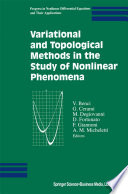 Variational and Topological Methods in the Study of Nonlinear Phenomena