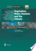 Vegetation, Water, Humans and the Climate A New Perspective on an Interactive System