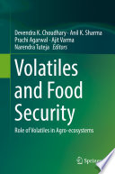 Volatiles and Food Security Role of Volatiles in Agro-ecosystems