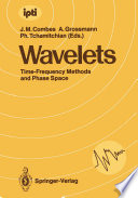 Wavelets Time-Frequency Methods and Phase Space