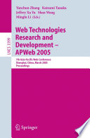 Web Technologies Research and Development - APWeb 2005 7th Asia-Pacific Web Conference, Shanghai, China, March 29 - April 1, 2005, Proceedings