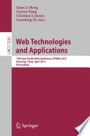 Web Technologies and Applications 14th Asia-Pacific Web Conference, APWeb 2012, Kunming, China, April 11-13, Proceedings