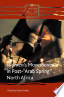 Women’s Movements in Post-“Arab Spring” North Africa
