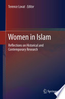 Women in Islam Reflections on Historical and Contemporary Research