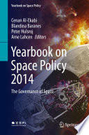 Yearbook on Space Policy 2014 The Governance of Space