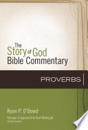 The Story of God Bible commentary : Proverbs