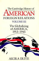 The Cambridge history of American foreign relations
