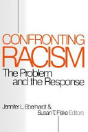 Confronting racism : the problem and the response
