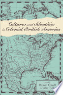 Cultures and identities in colonial British America