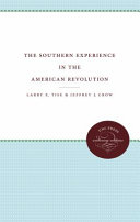 The Southern experience in the American Revolution