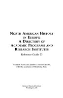 North American history in Europe : a directory of academic programs and research institutes