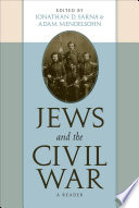 Jews and the Civil War : a reader