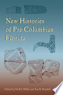 New histories of pre-Columbian Florida