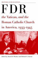 FDR, the Vatican, and the Roman Catholic Church in America, 1933-1945