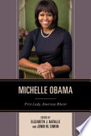 Michelle Obama : First Lady, American rhetor