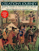 Creation's journey : Native American identity and belief /
