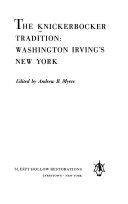 The Knickerbocker tradition: Washington Irving's New York.