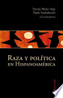 Raza y política en Hispanoamérica