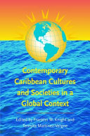 Contemporary Caribbean cultures and societies in a global context