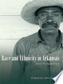 Race and ethnicity in Arkansas : new perspectives