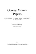 George Mercer papers relating to the Ohio Company of Virginia