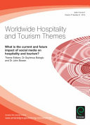 Worldwide hospitality and tourism themes, volume 7, issue 3 : what is the current and future impact of social media on hospitality and tourism?.