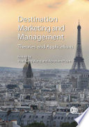 Destination marketing and management : theories and applications