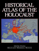 Historical atlas of the Holocaust