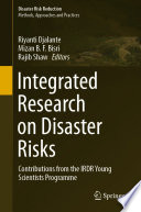 Integrated research on disaster risks : contributions from the IRDR Young Scientists Programme