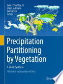 Precipitation partitioning by vegetation : a global synthesis