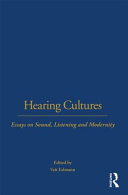 Hearing cultures : essays on sound, listening, and modernity