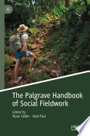 The Palgrave handbook of social fieldwork