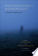 Phenomenology in anthropology : a sense of perspective