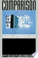 Comparison : theories, approaches, uses / edited by Rita Felski & Susan Stanford Friedman.