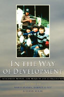 In the way of development : indigenous peoples, life projects, and globalization