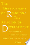 The development of religion, the religion of development
