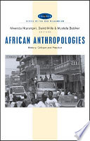 African anthropologies : history, critique, and practice