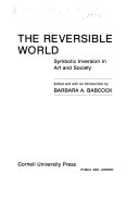 The reversible world : symbolic inversion in art and society : [papers]