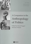 A companion to the anthropology of politics