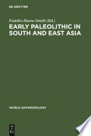 Early Paleolithic in South and East Asia