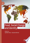 Food, social change and identity