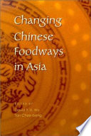 Changing Chinese foodways in Asia