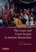 The court and court society in ancient monarchies