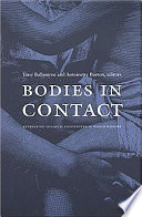 Bodies in contact : rethinking colonial encounters in world history