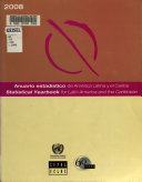 Anuario estadístico de América Latina y el Caribe = Statistical yearbook for Latin America and the Caribbean.