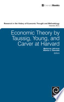 Economic theory by Taussig, Young, and Carver at Harvard