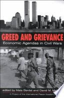 Greed & grievance : economic agendas in civil wars