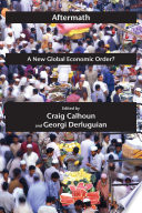 Aftermath : a new global economic order?