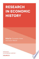 Research in economic history. Volume 33